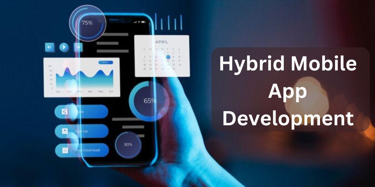 Hybrid Mobile App Development