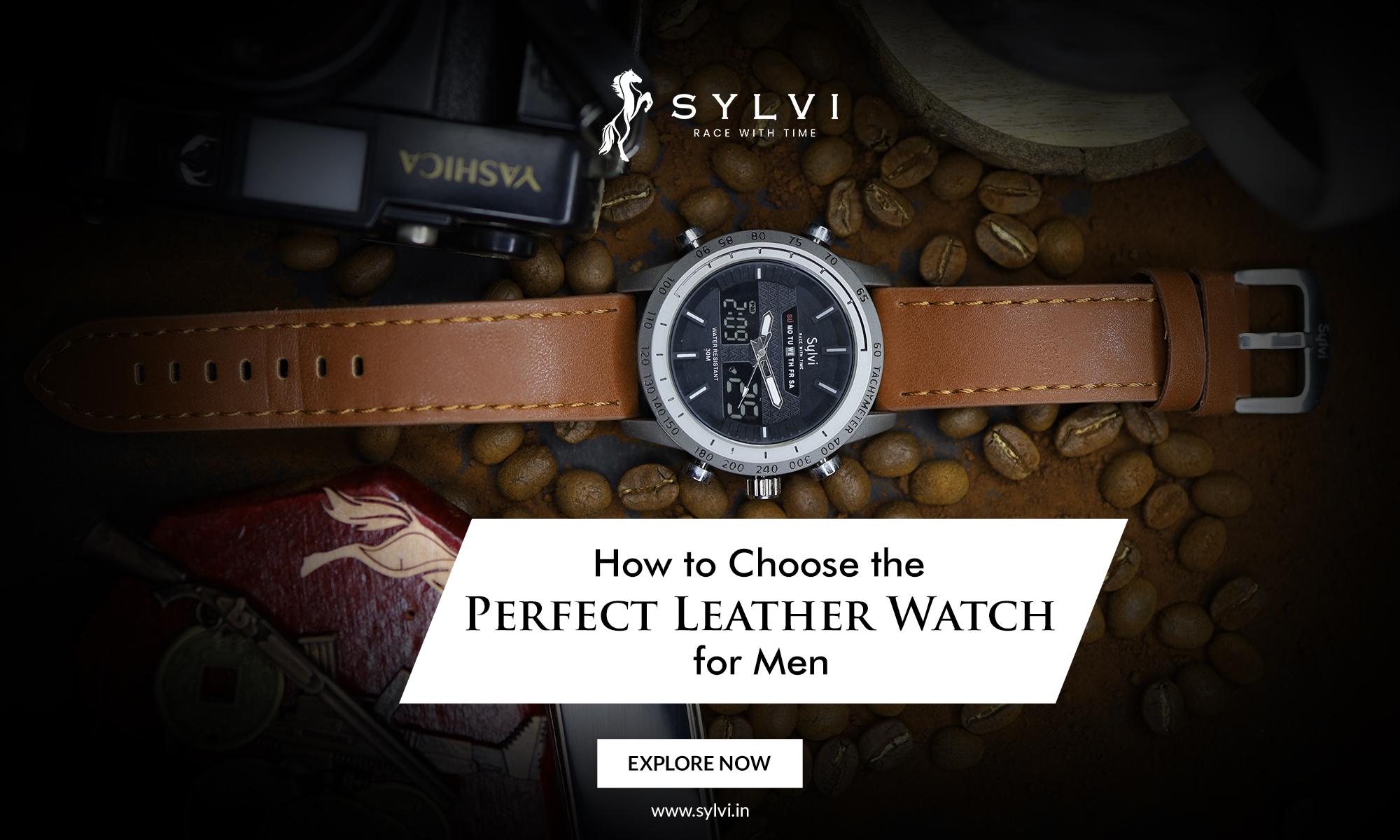 How to Choose the Perfect Leather Watch for Men copy
