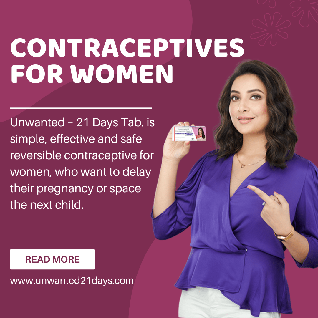 Contraceptives for Women Unwanted 21 Days, Contraceptives for Women