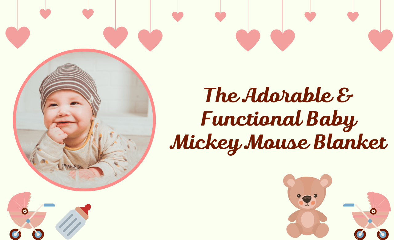The Adorable & Functional Baby Mickey Mouse Blanket